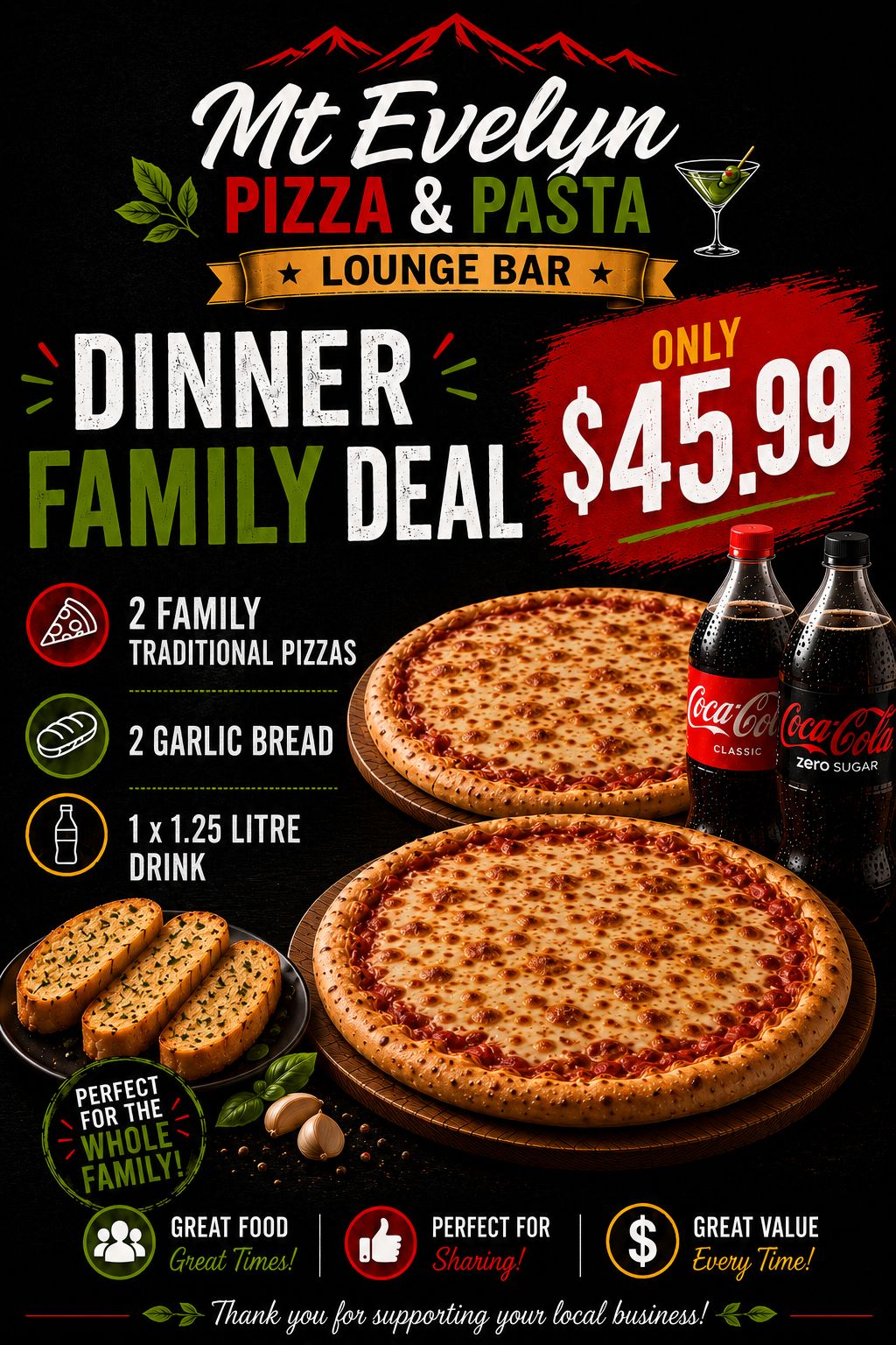 Mt Evelyn Pizza & Pasta — Dinner Family Deal, 2 family pizzas, 2 garlic bread & 1.25L drink, only $45.99