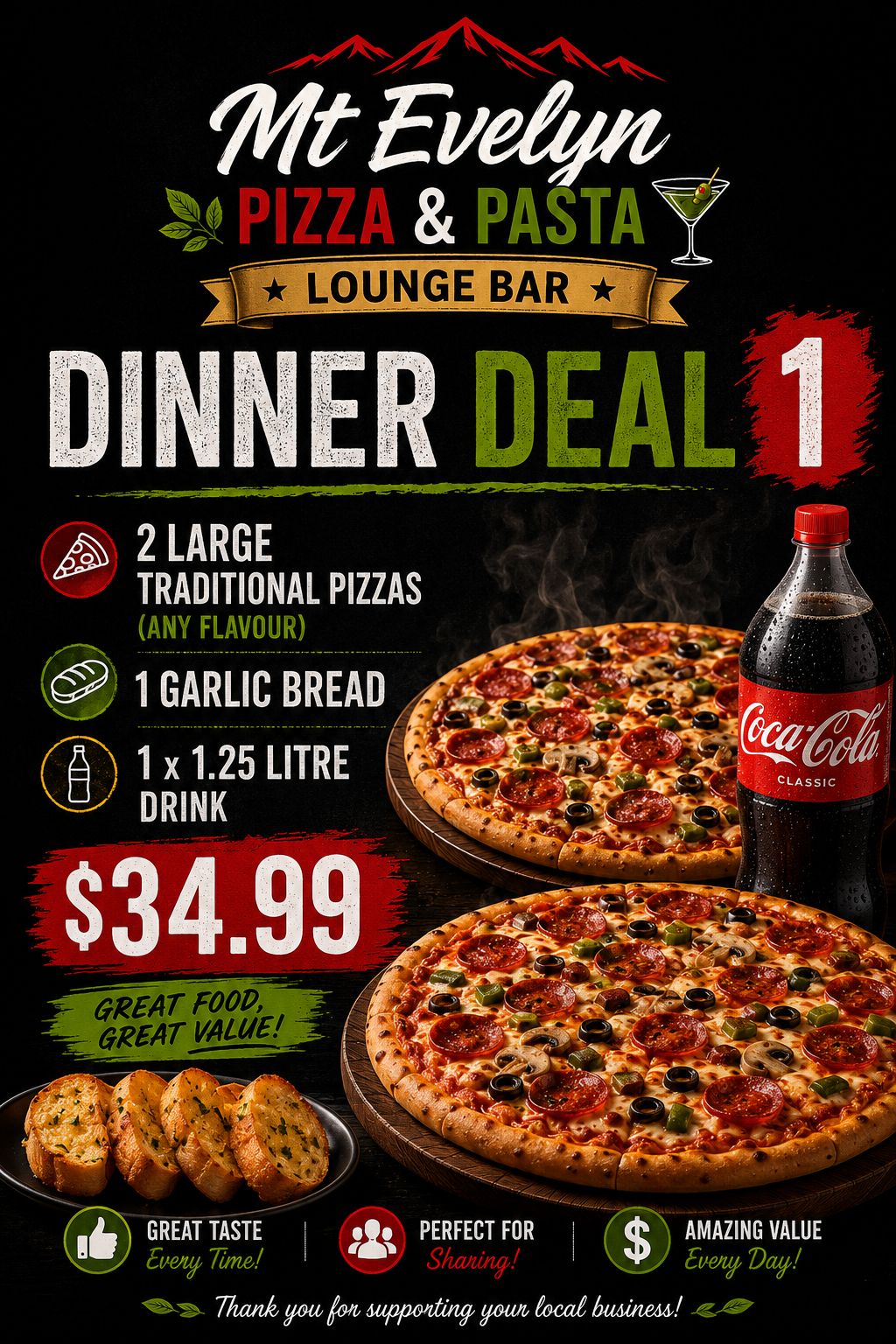 Mt Evelyn Pizza & Pasta — Dinner Deal 1, 2 large pizzas, garlic bread & 1.25L drink, $34.99