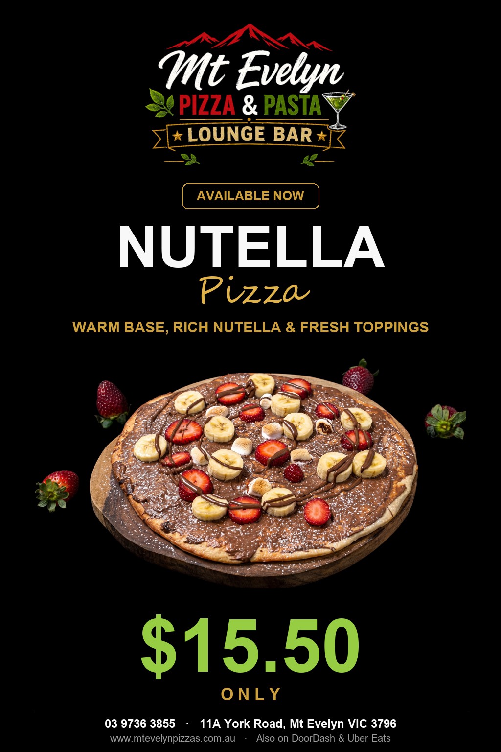 Mt Evelyn Pizza & Pasta — New Nutella Pizza, warm base with rich Nutella & fresh toppings, only $15.50
